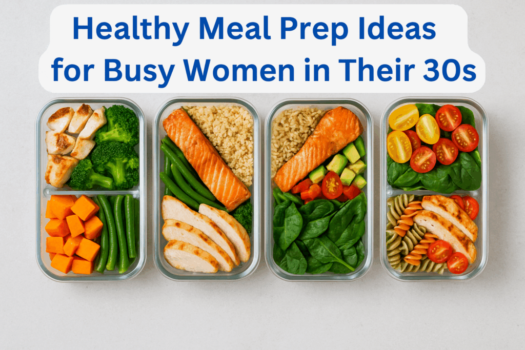 Healthy meal prep for working women